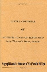 Mother Agnes of Jesus' Little Counsels