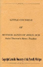 Mother Agnes of Jesus' Little Counsels