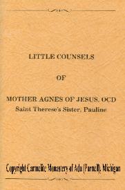 Mother Agnes of Jesus' Little Counsels
